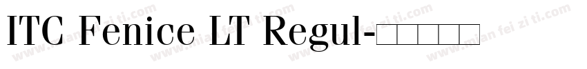 ITC Fenice LT Regul字体转换